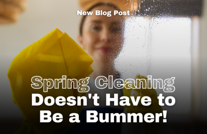 Spring Cleaning Doesn't Have to Be a Bummer